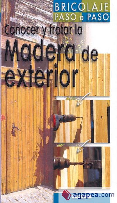 Conocer y tratar la madera de exterior