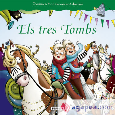 Contes i tradicions catalanes. Els tres Tombs