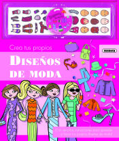 Portada de Crea tus propios diseños de moda