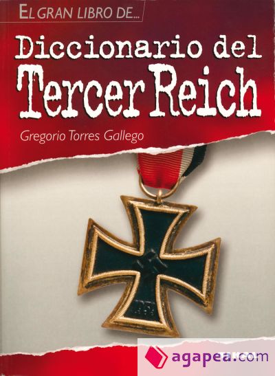 DICCIONARIO DEL TERCER REICH (EL GRAN LIBRO DE...)