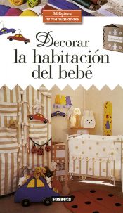 Portada de Decorar la habitación del bebé