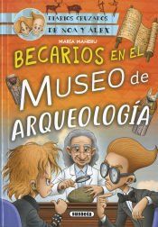 Portada de Diarios cruzados de Noa y Alex. Becarios en el Museo de Arqueología
