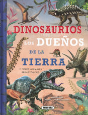 Portada de Dinosaurios, los dueños de la Tierra