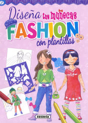 Portada de Diseña tus muñecas fashion con plantillas