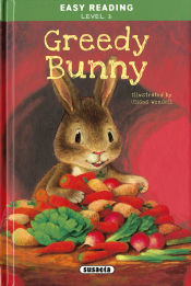 Portada de Easy Reading - Nivel 2. Greedy Bunny