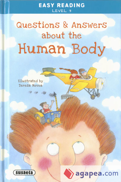 Easy Reading - Nivel 3. Questions and Answers about the Human Body