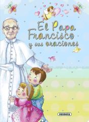 Portada de El Papa Francisco y sus oraciones