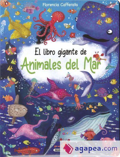 El libro gigante de animales del mar El libro gigante de animales del mar