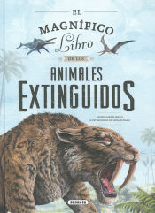 Portada de El magnífico libro de los animales extinguidos