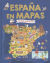 Portada de El mundo en mapas. España en mapas, de Ana Delgado Nares