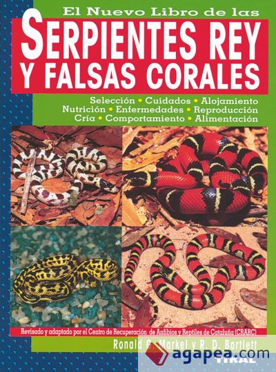 El nuevo libro de las serpientes rey y falsas corales