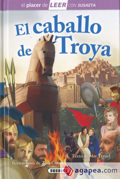 El placer de LEER con Susaeta - nivel 4. El caballo de Troya