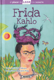 Portada de El placer de LEER con Susaeta - nivel 4. Frida Kahlo