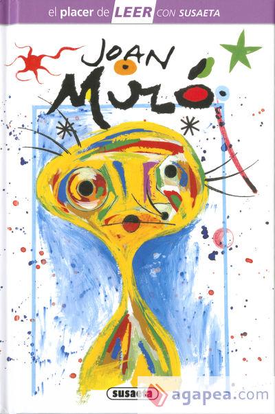 El placer de LEER con Susaeta - nivel 4. Joan Miró