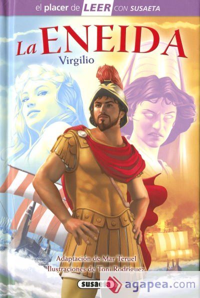 El placer de LEER con Susaeta - nivel 4. La Eneida El placer de LEER con Susaeta - nivel 4. La Eneida