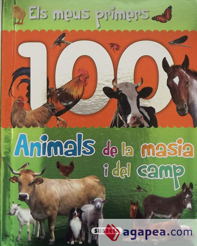 Els meus primers 100 animals. Animals de la masia i del camp