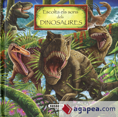 Els sons de la natura. Escolta els sons dels dinosaures