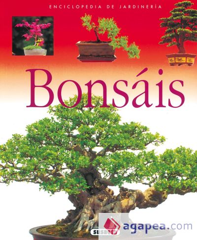 Enciclopedia De Jardinería. Bonsáis