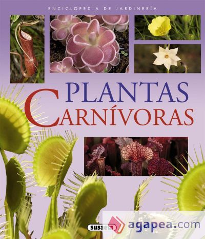 Enciclopedia De Jardiner&iacute;a. Plantas carn&iacute;voras