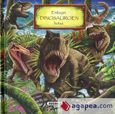 Entzun Dinosauroen Hotsa Vasco