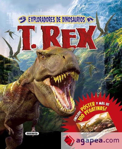 Exploradores de dinosaurios. T. Rex