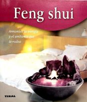 Portada de Feng shui, armoniza tu energía y el ambiente que te rodea