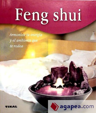 Feng shui, armoniza tu energía y el ambiente que te rodea