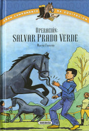 Portada de Gran campamento de equitación. Operación: &quot;Salvar Prado Verde&quot;