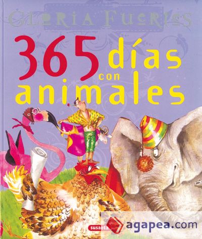 Grandes Libros. 365 días con animales. Gloria Fuertes