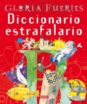 Portada de Grandes Libros. Diccionario estrafalario. Gloria Fuertes