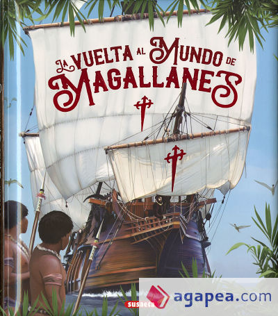 Grandes Libros. La vuelta al mundo de Magallanes