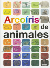 Portada de Grandes ilustrados. Arcoíris de animales