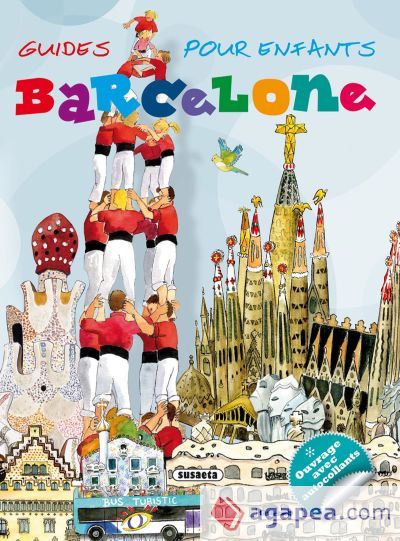 Guías infantiles. Barcelone (francés) Guías infantiles. Barcelone (francés)