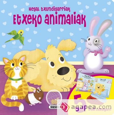 Hegal txundigarriak. Etxeko animaliak