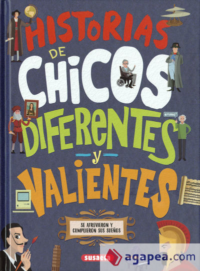 Historias de chicos diferentes y valientes