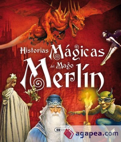 Historias mágicas del mago Merlín