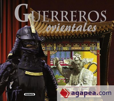 Historias y leyendas. Guerreros orientales