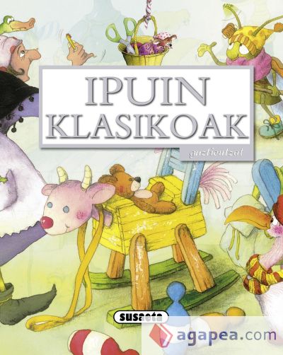 Ipuinen iratxoa. Ipuin klasikoak