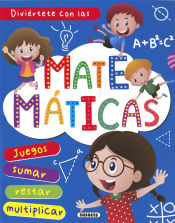 Portada de Juegos para aprender. Diviértete con las matemáticas