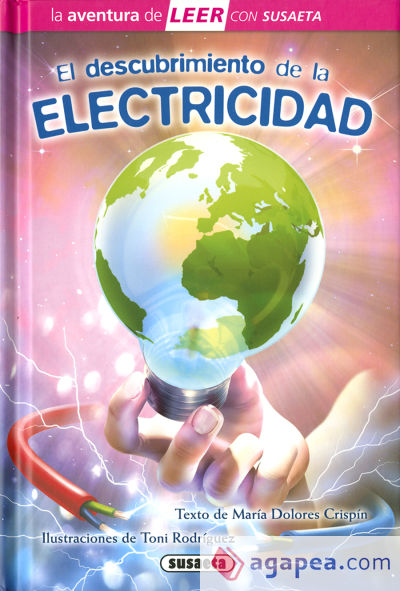 La aventura de LEER con Susaeta - nivel 3. El descubrimiento de la electricidad