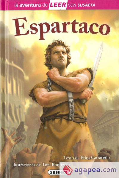 La aventura de LEER con Susaeta - nivel 3. Espartaco