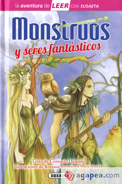 La aventura de LEER con Susaeta - nivel 3. Monstruos y seres fantásticos