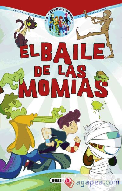 La patrulla zombi. El baile de las momias