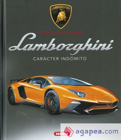 Lamborghini. Car&aacute;cter ind&oacute;mito