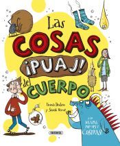 Portada de Las cosas ¡puaj! del cuerpo