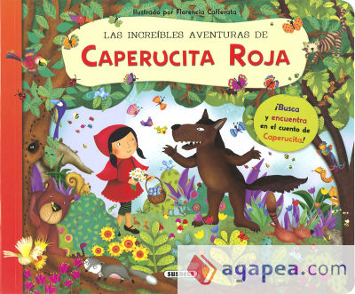 Las increibles aventuras de. Caperucita Roja