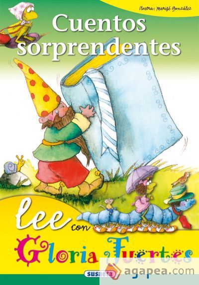 Lee Con Gloria Fuertes. Cuentos sorprendentes Lee Con Gloria Fuertes. Cuentos sorprendentes