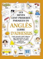 Portada de Les Meves Cent Prim.Par.Angles. Les meves cent primeres paraules en angl&egrave;s amb adhesius