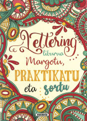 Portada de Lettering liburua. Margotu, praktikatu eta sortu