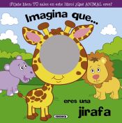 Portada de Libro-espejo. Imagina que... eres una jirafa